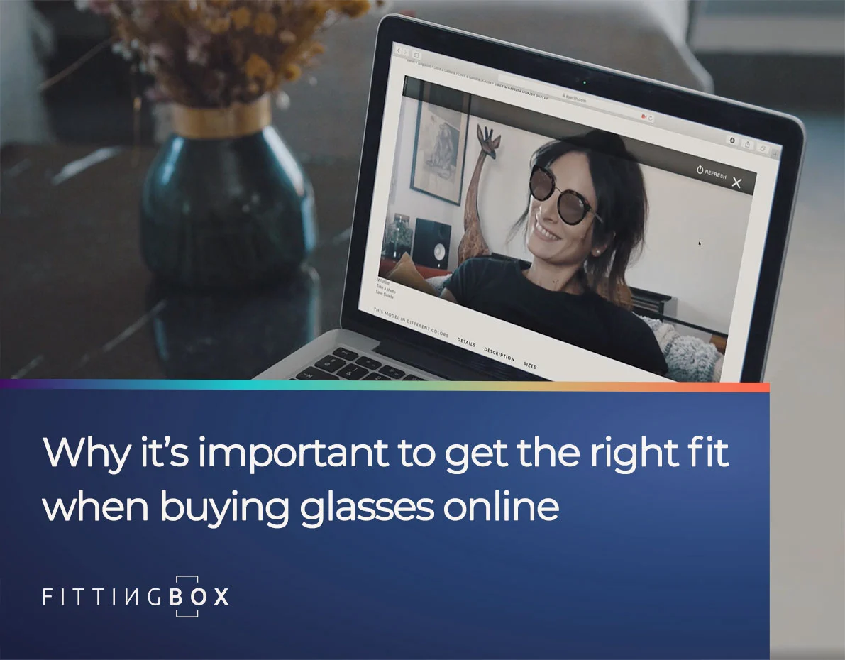 Why it's important to get the right fit when buying glasses online
