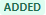 added