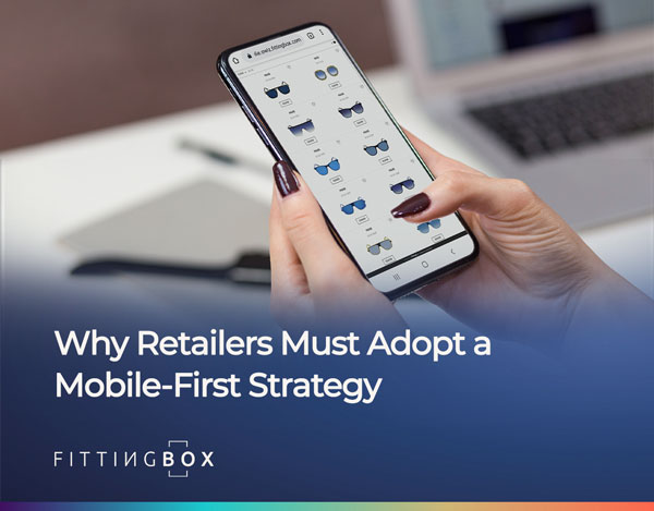 Why Retailers Must Adopt a Mobile-First Strategy