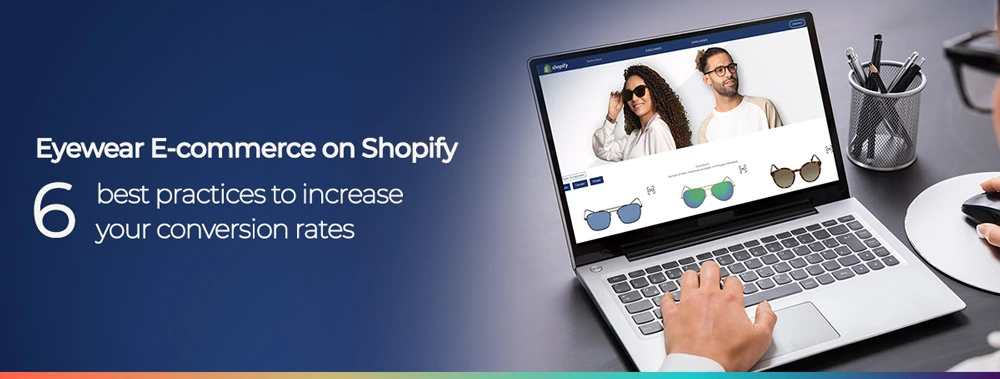 eyewear-ecommerce-shopify-conversion-rate