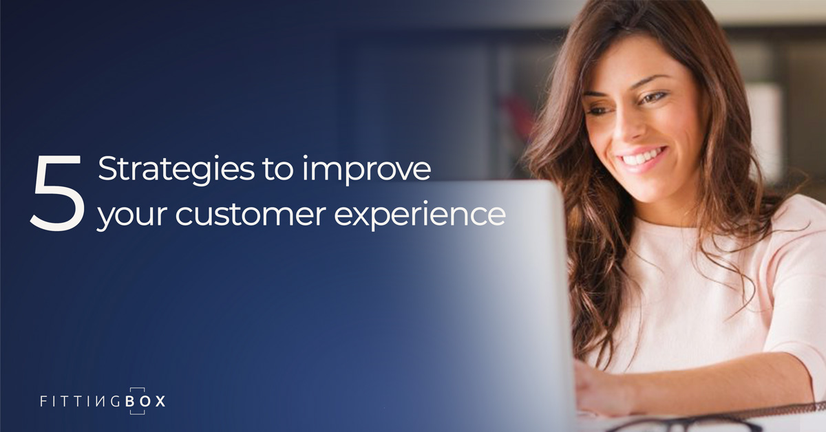 5 ways to develop your customer experience when online