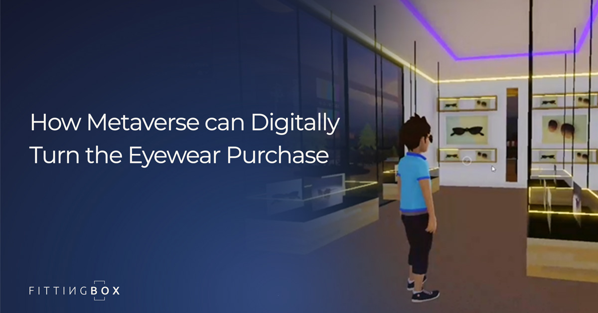Buy Glasses in the Metaverse